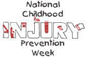 Childhood Injury Prevention Week